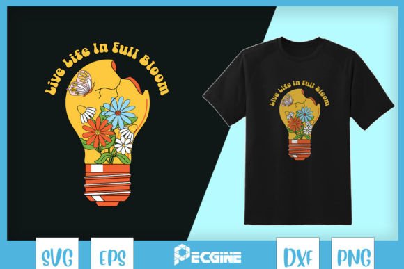 Live Life Full Bloom Floral SVG